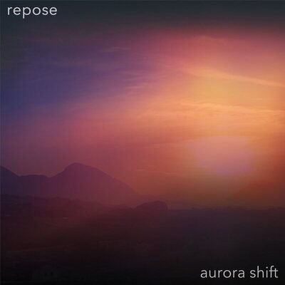 Repose, Aurora Shift cover
